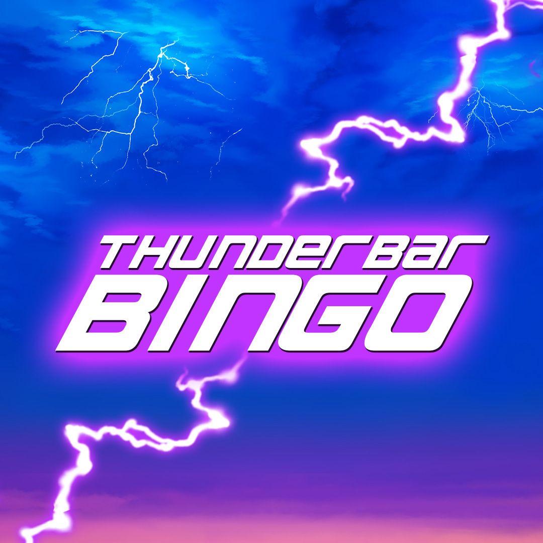 Thunderbar Bingo