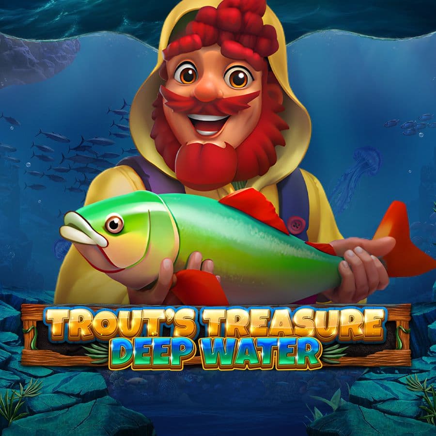 Trout's Treasure - Deep Water